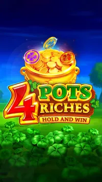 4 Pots Riches: Hold and Win